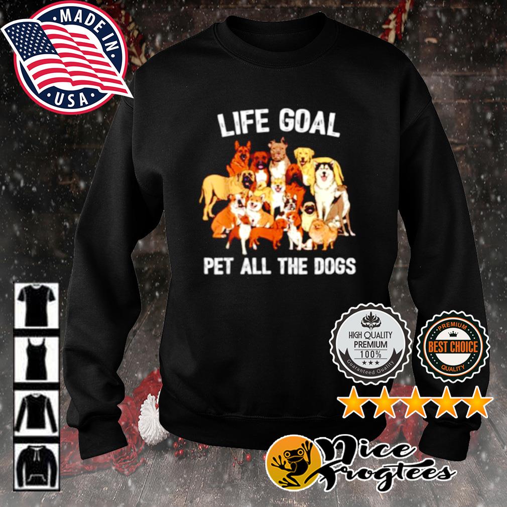 Womens T-Shirt Pet All The Dogs HotScamp Life Goal