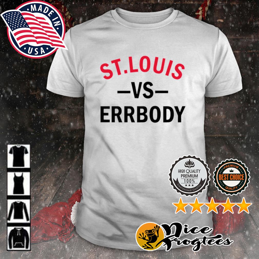 ST. LOUIS-VS- ERRBODY BASEBALL T-SHIRTS