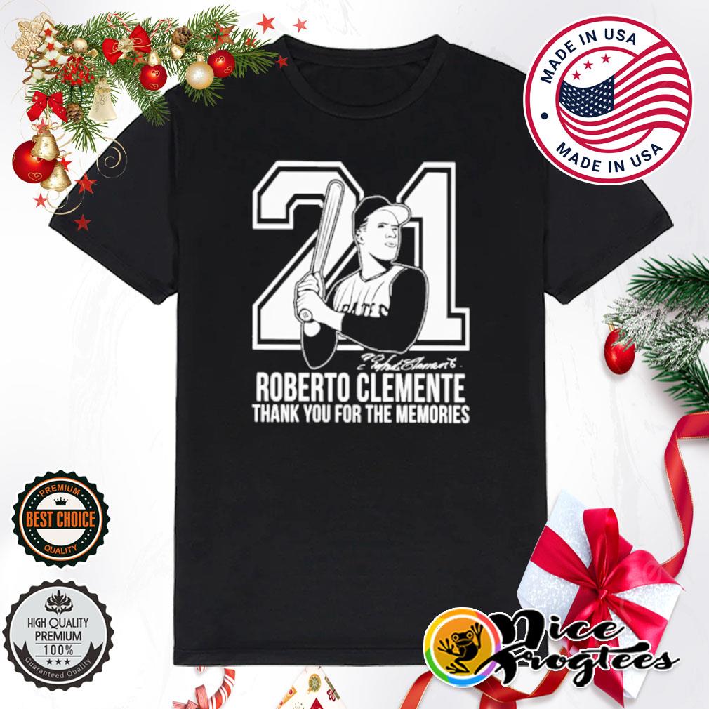 21 Roberto Clemente thank you for the memories shirt