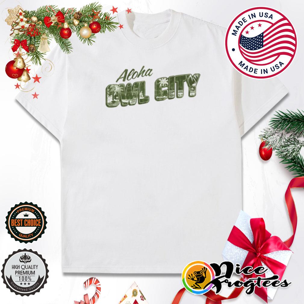 Aloha Owl City shirt