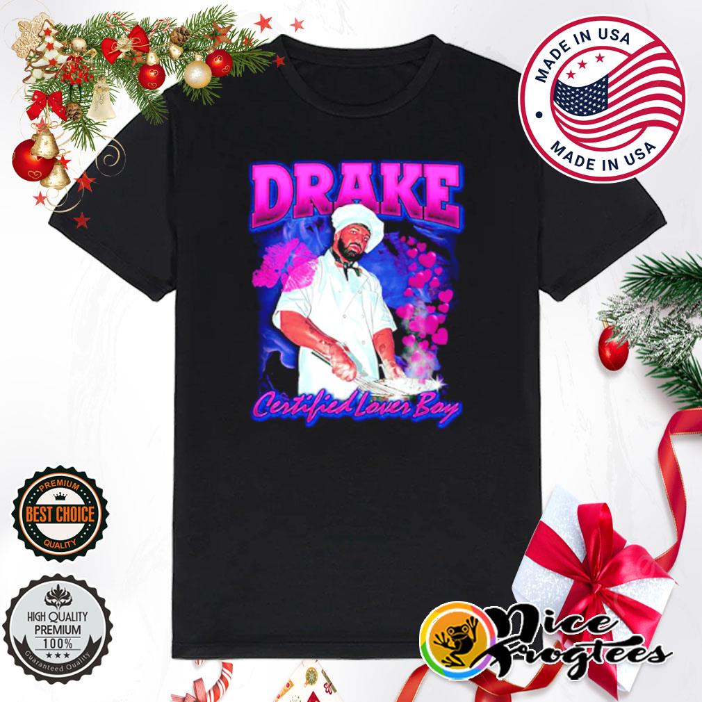 Drake Certified Lover Boy vintage shirt