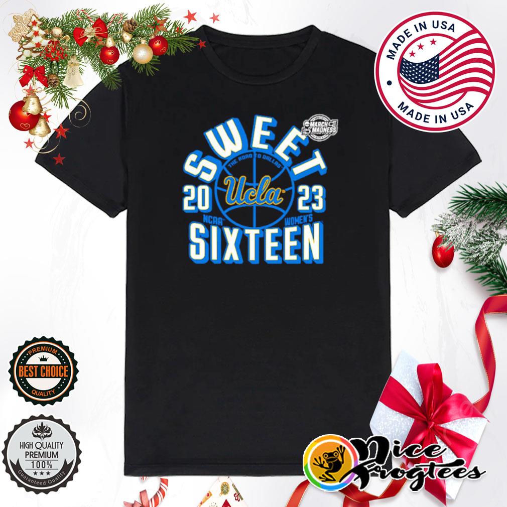 UCLA 2023 Sweet Sixteen Women's Basketball shirt