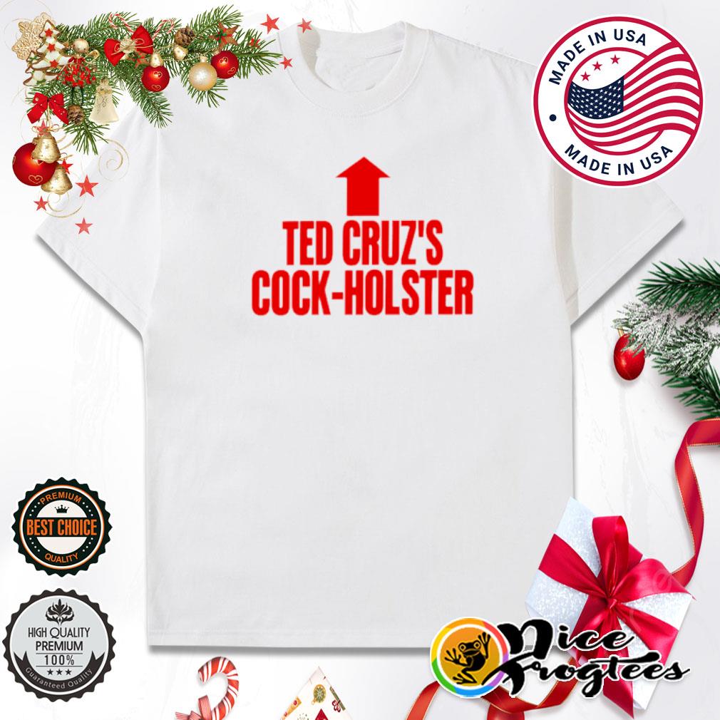Ted cruz's cock holster shirt