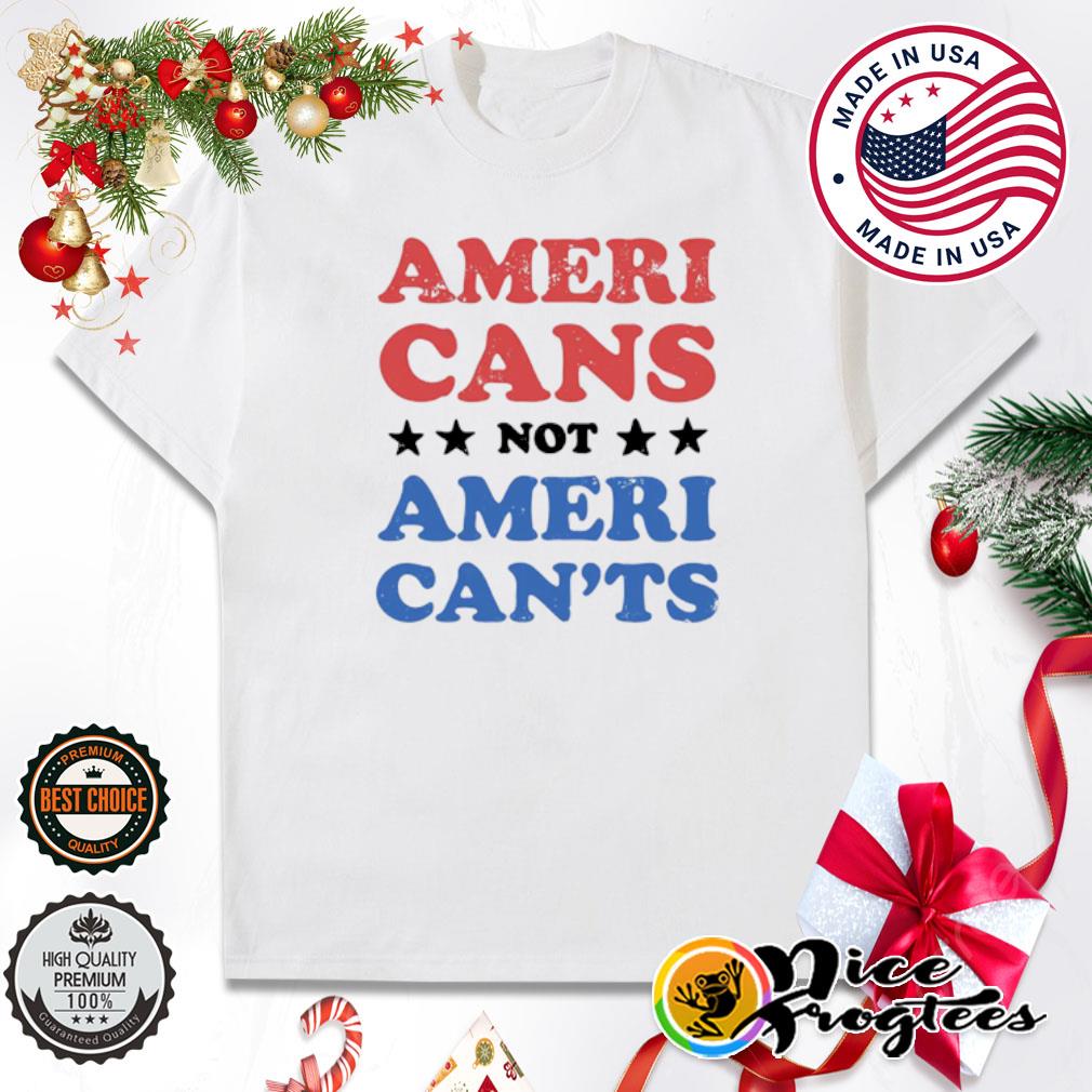 Americans not american'ts shirt