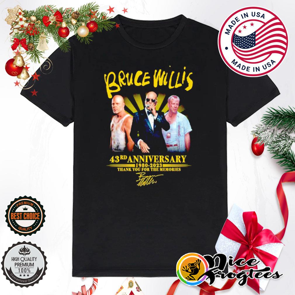 Bruce Willis 43rd anniversary 1980-2023 thank you for the memories shirt