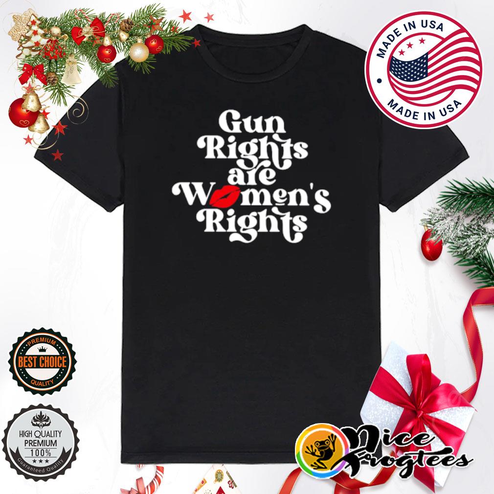 Gun rights are women's rights shirt