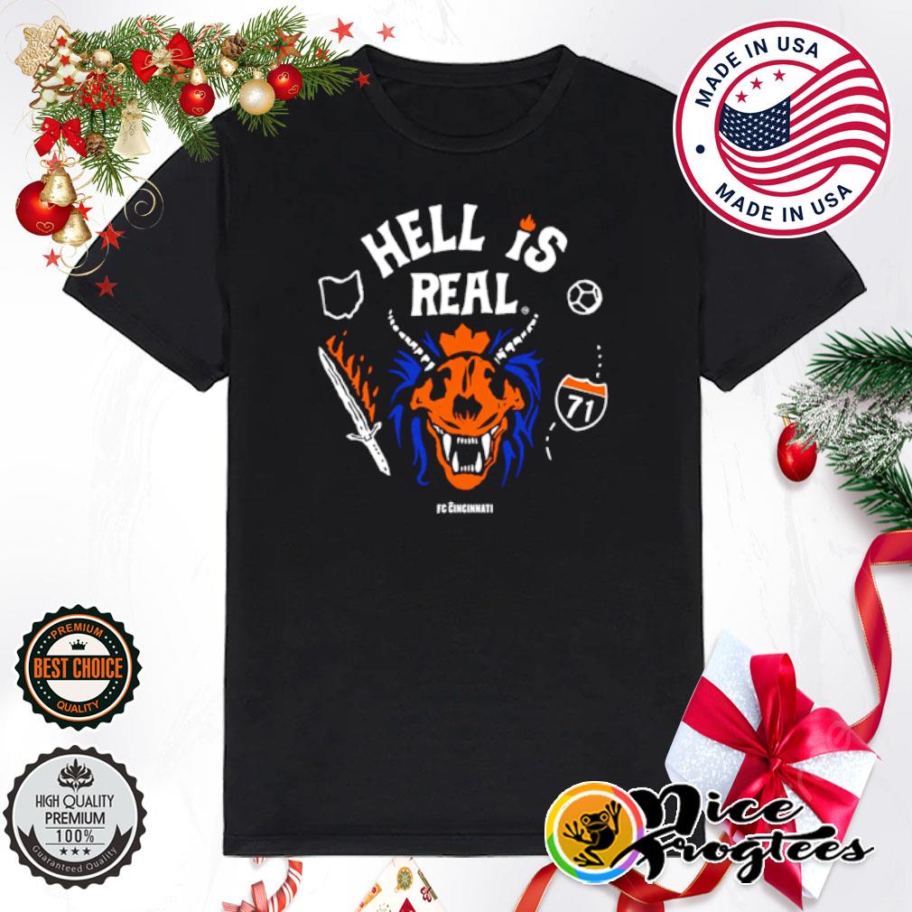Hell is real hellfire edition shirt