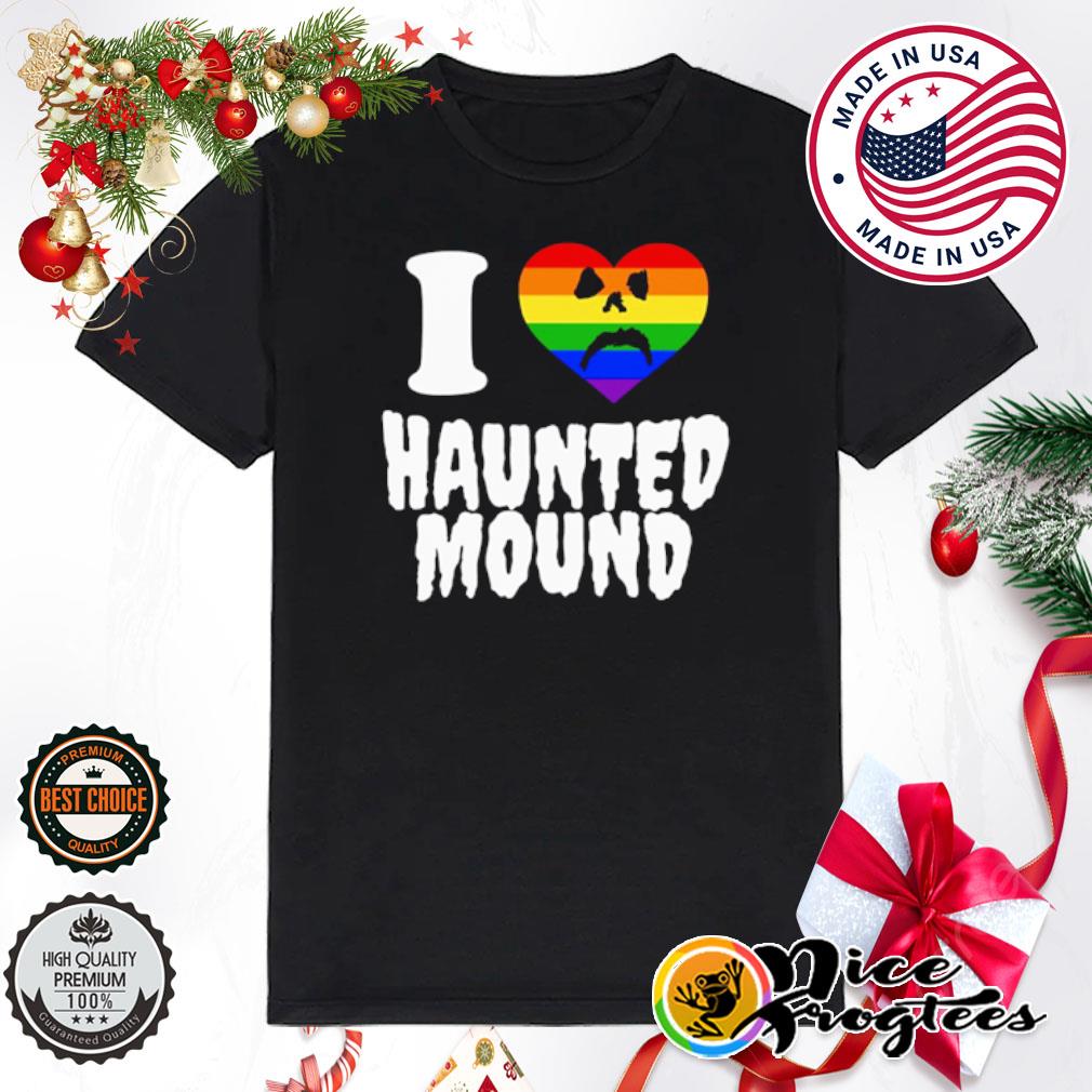 I love haunted mound funny LGBT pride month heart rainbow shirt