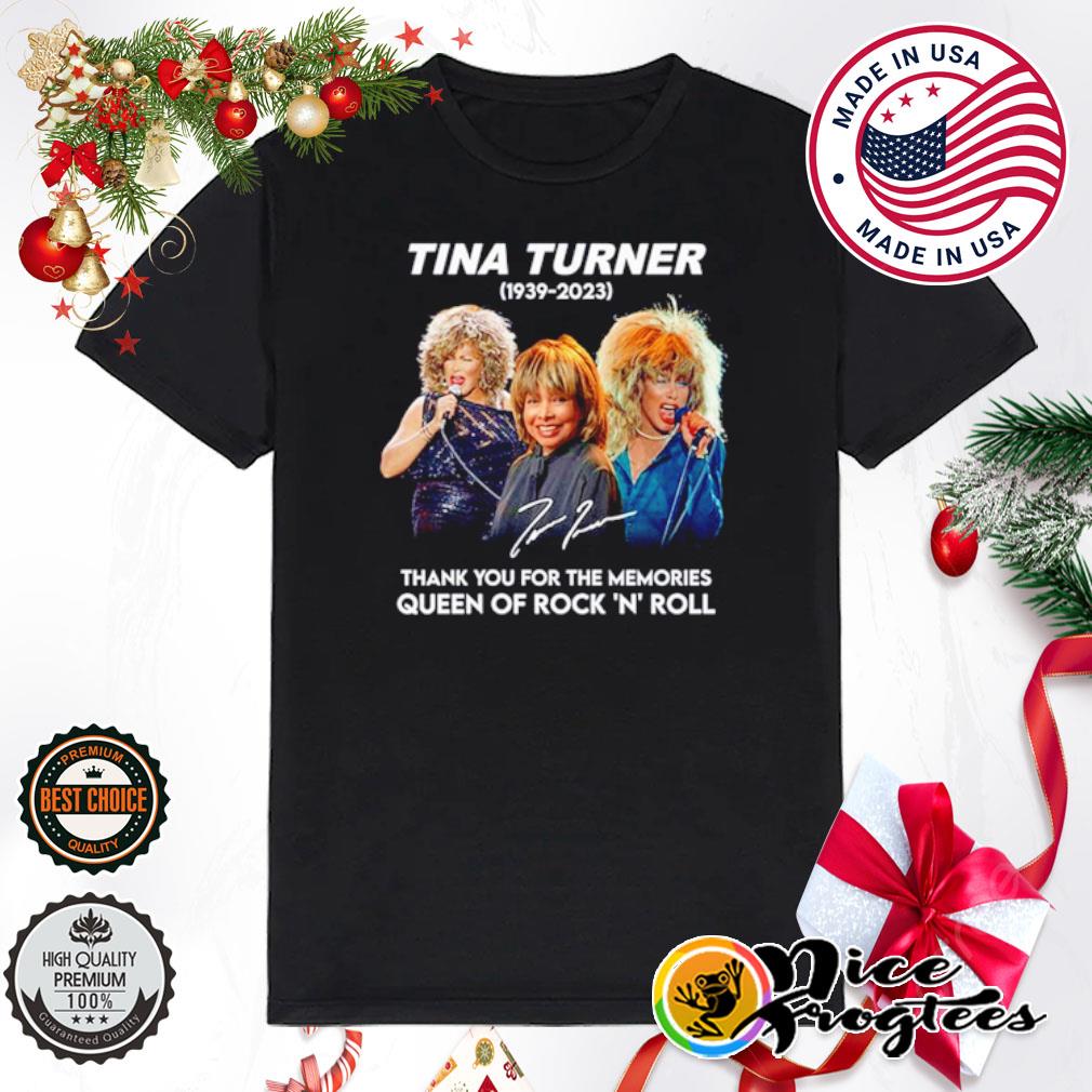 Tina Turner 1939 2023 thank you for the memories queen of rock ‘n' roll shirt