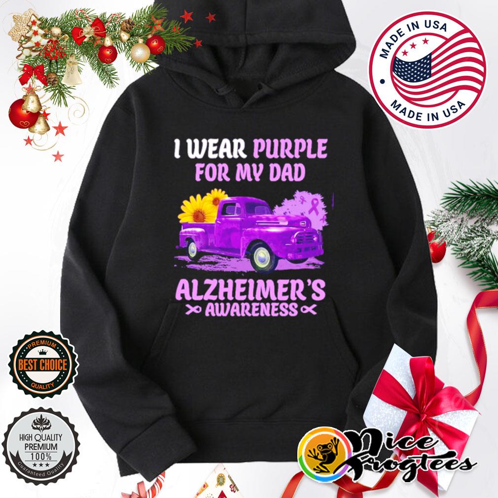 I wear purple for dad alzheimer's awareness s hoodie