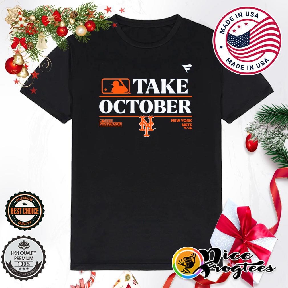 New York Mets MLB Take October 2023 Postseason shirt, hoodie, sweatshirt  and tank top