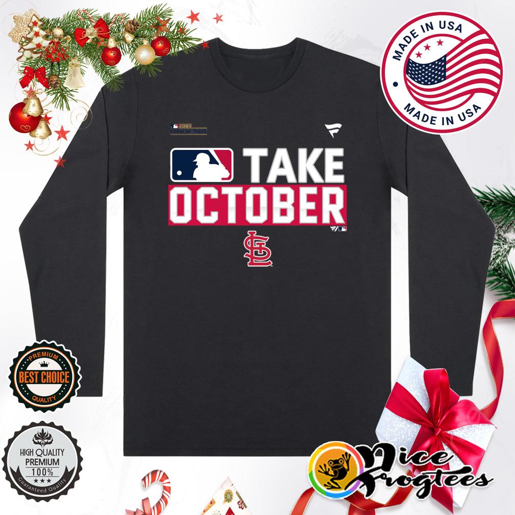 St. Louis Cardinals 2023 Postseason Take October shirt, hoodie, sweatshirt  and tank top